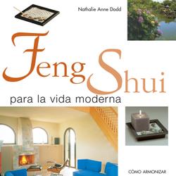 Feng shui para la vida moderna