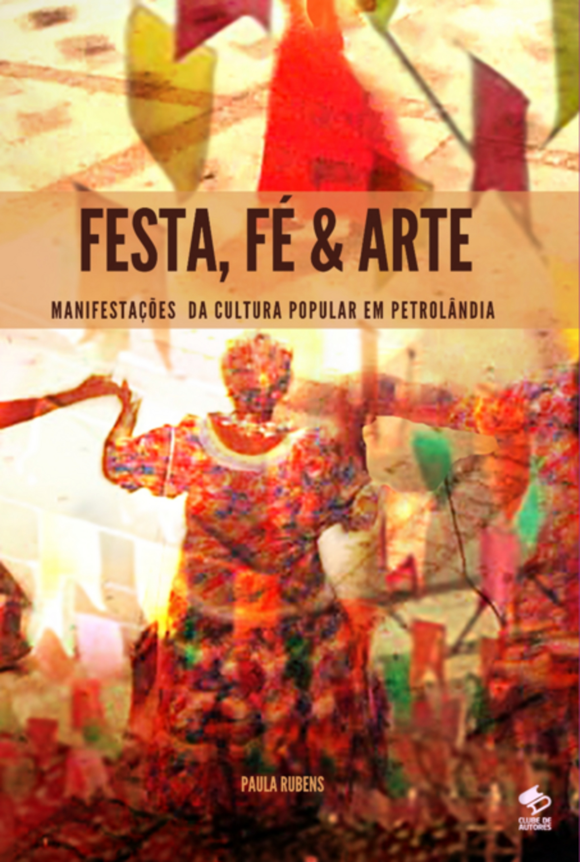 Festa, Fé & Arte