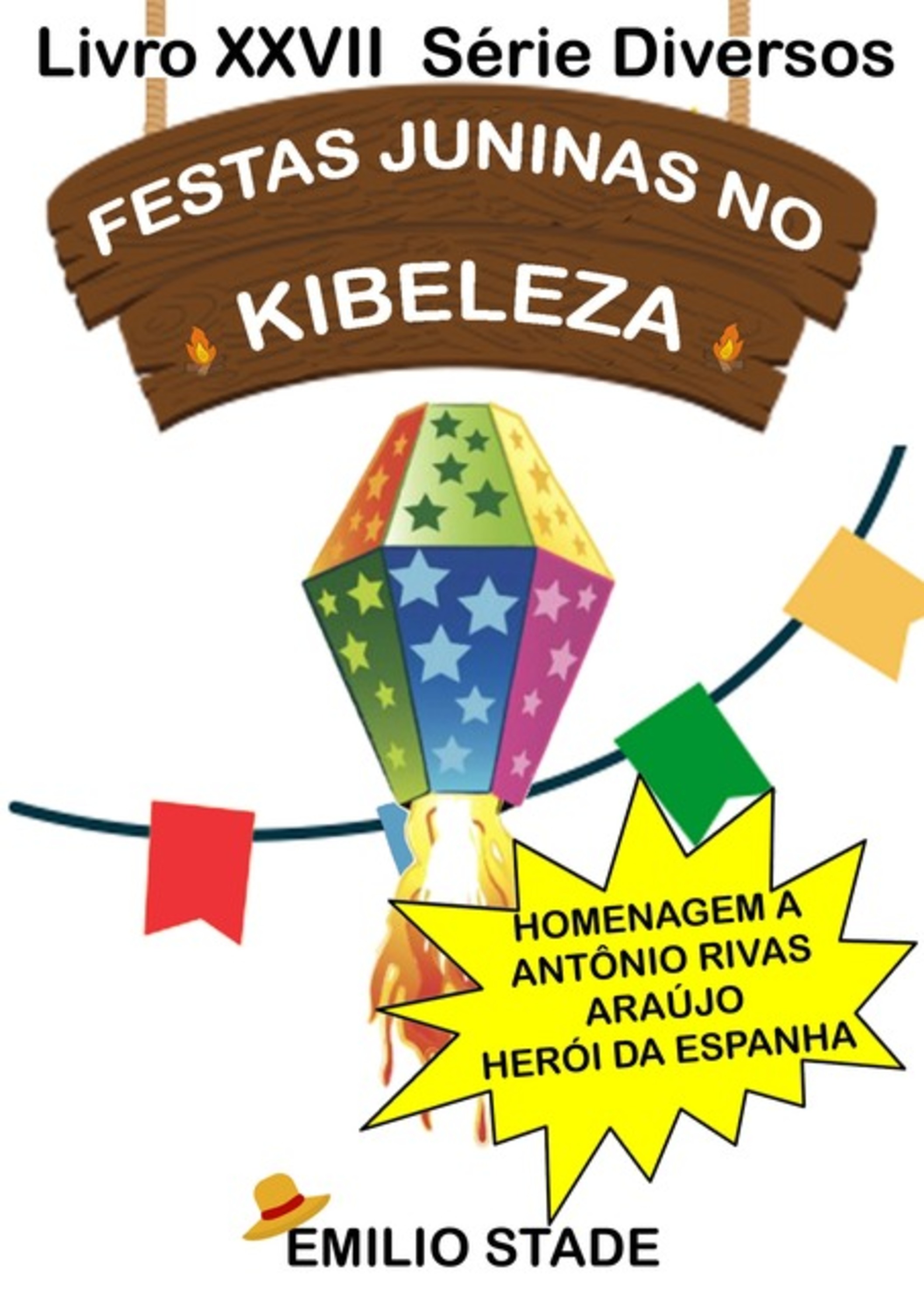 Festas Juninas No Kibeleza