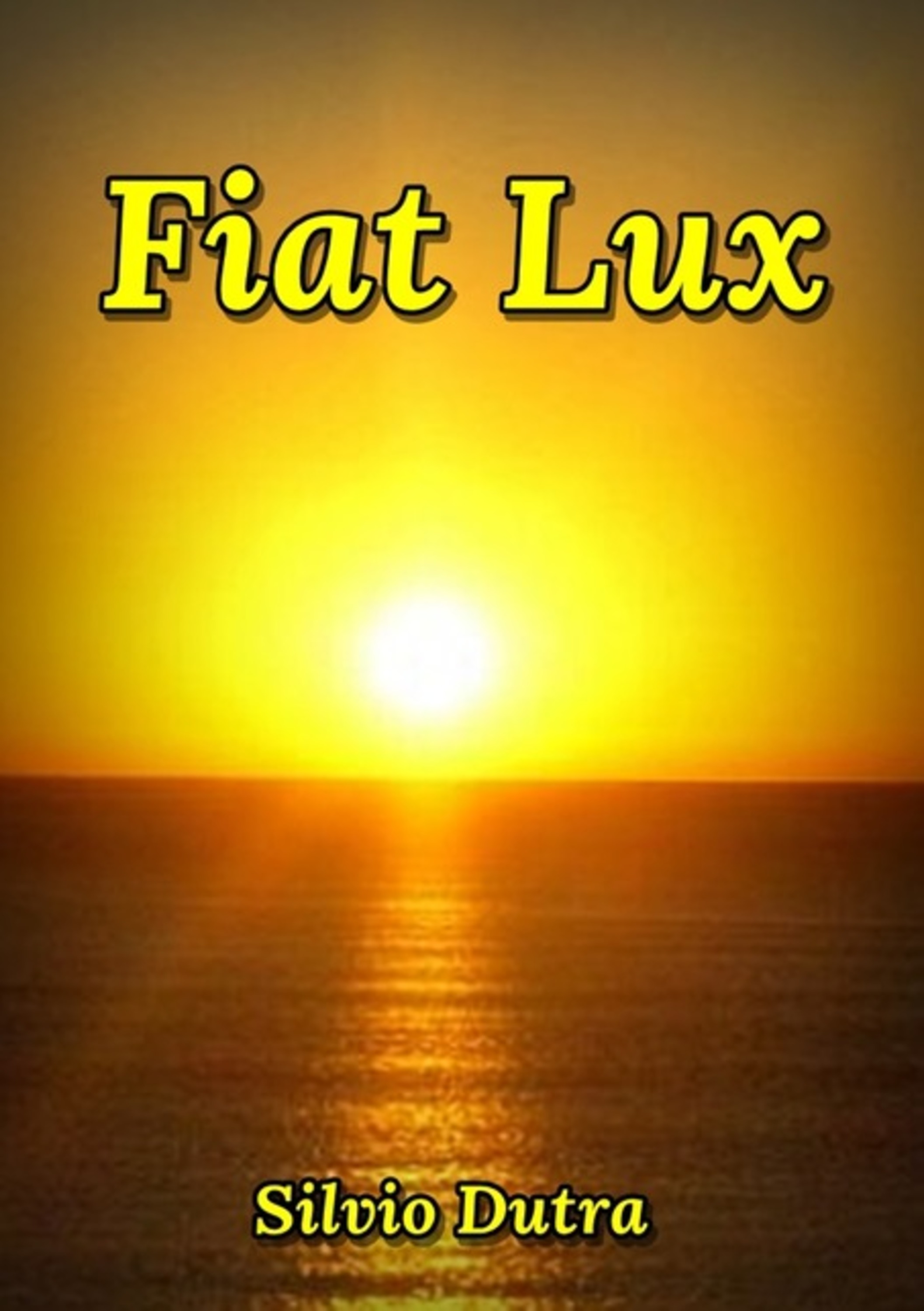 Fiat Lux