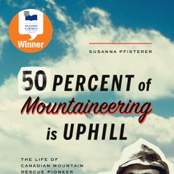 Fifty Percent of Mountaineering is Uphill