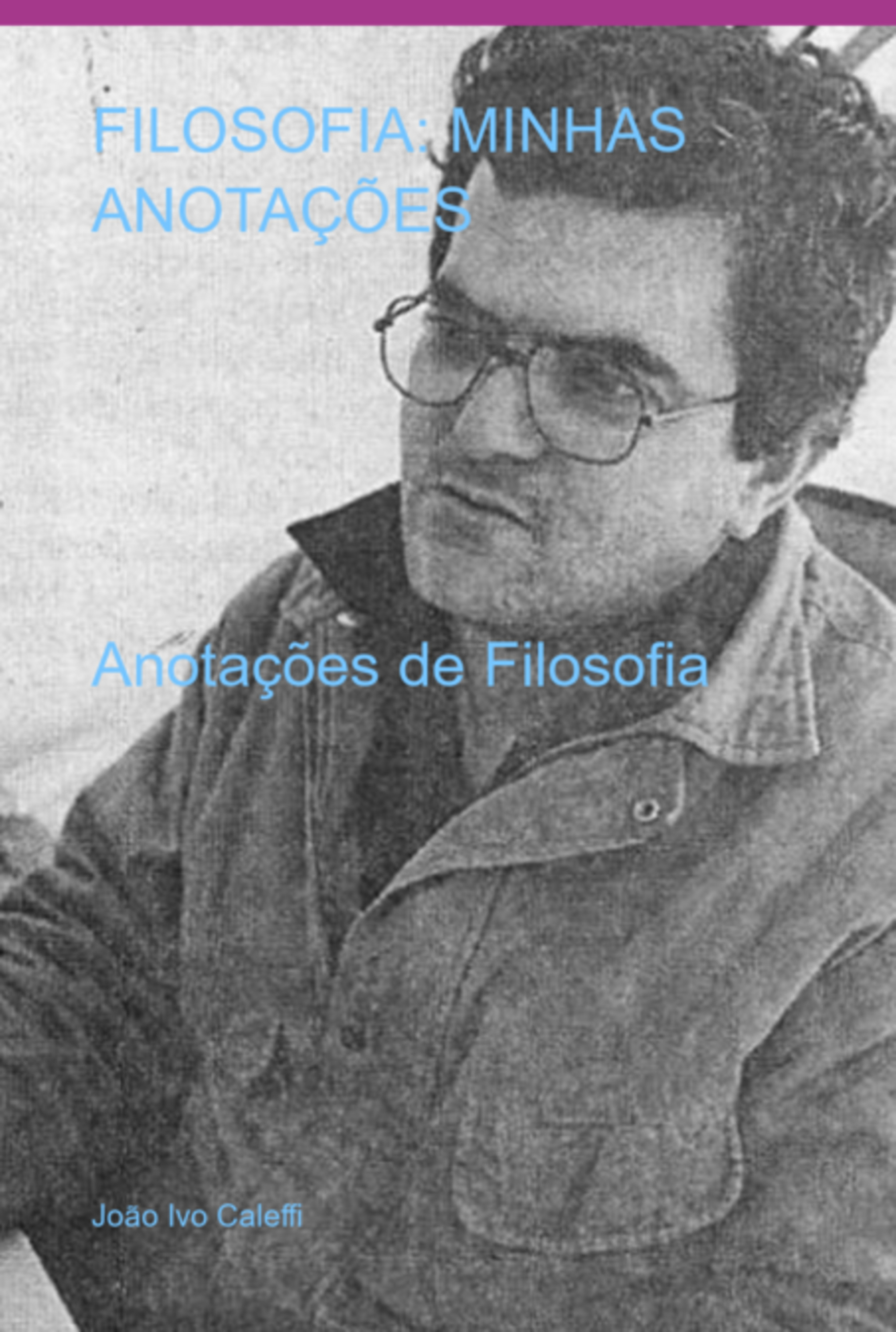 Filosofia: Minhas Anotações