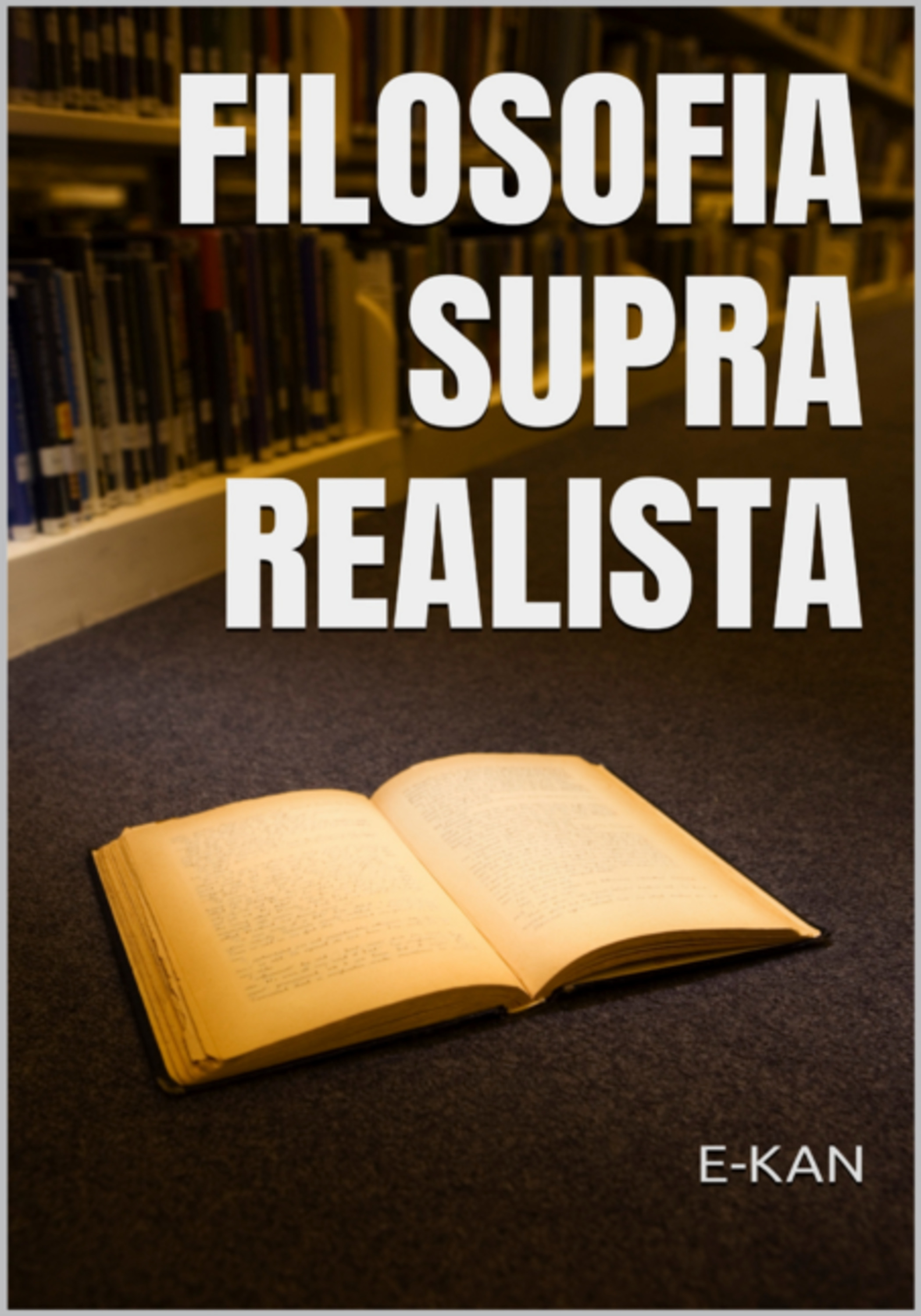 Filosofia Supra Realista