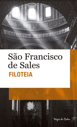 Filoteia ou introdução à vida devota