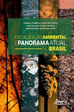 Fiscalização Ambiental e Panorama Atual no Brasil