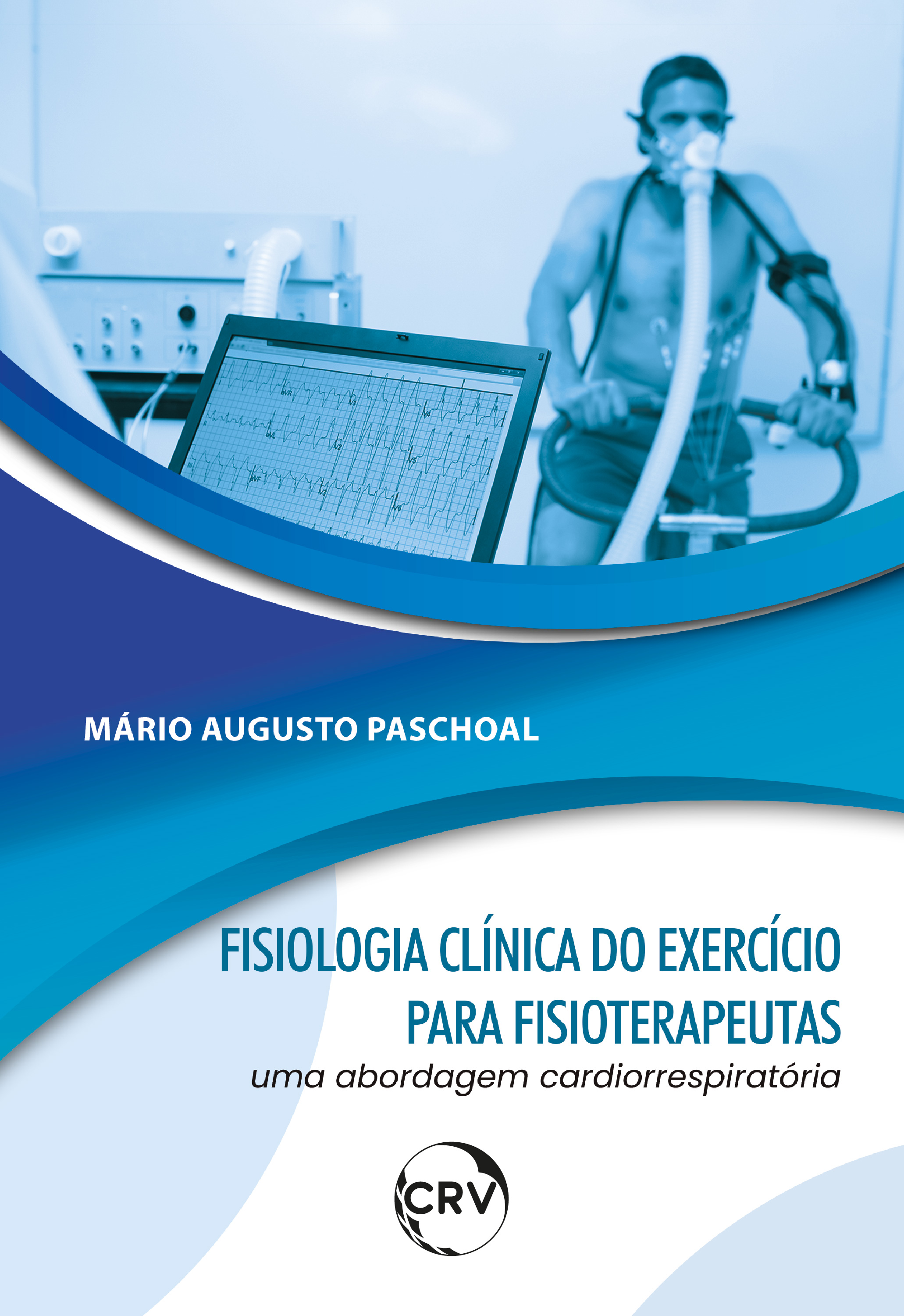 Fisiologia clínica do exercício para fisioterapeutas