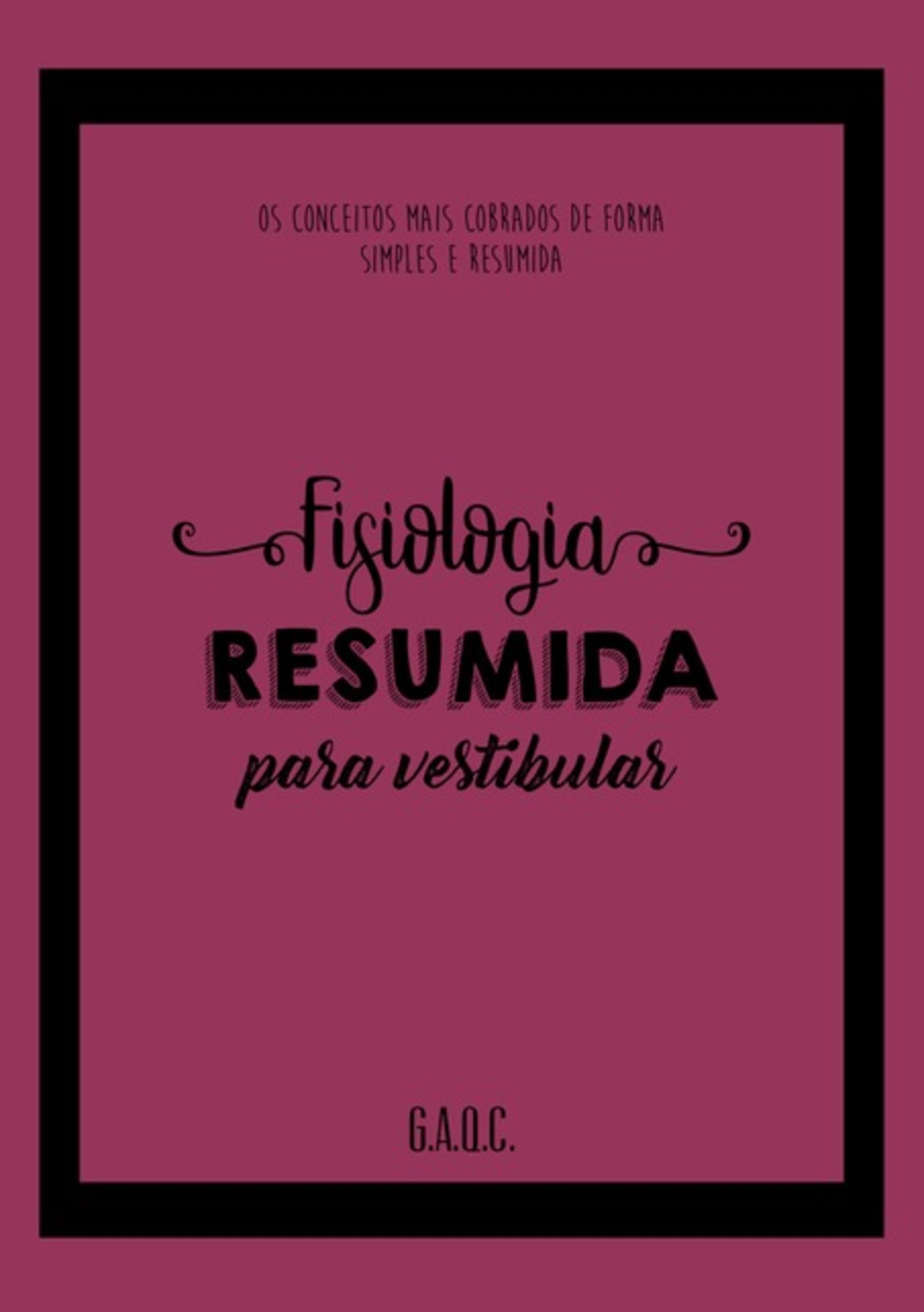 Fisiologia Resumida Para Vestibular