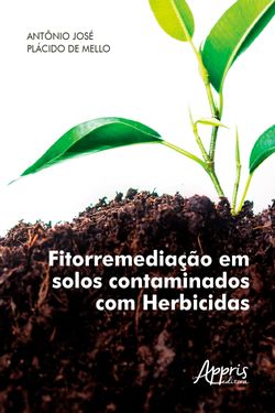 Fitorremediação em Solos Contaminados com Herbicidas