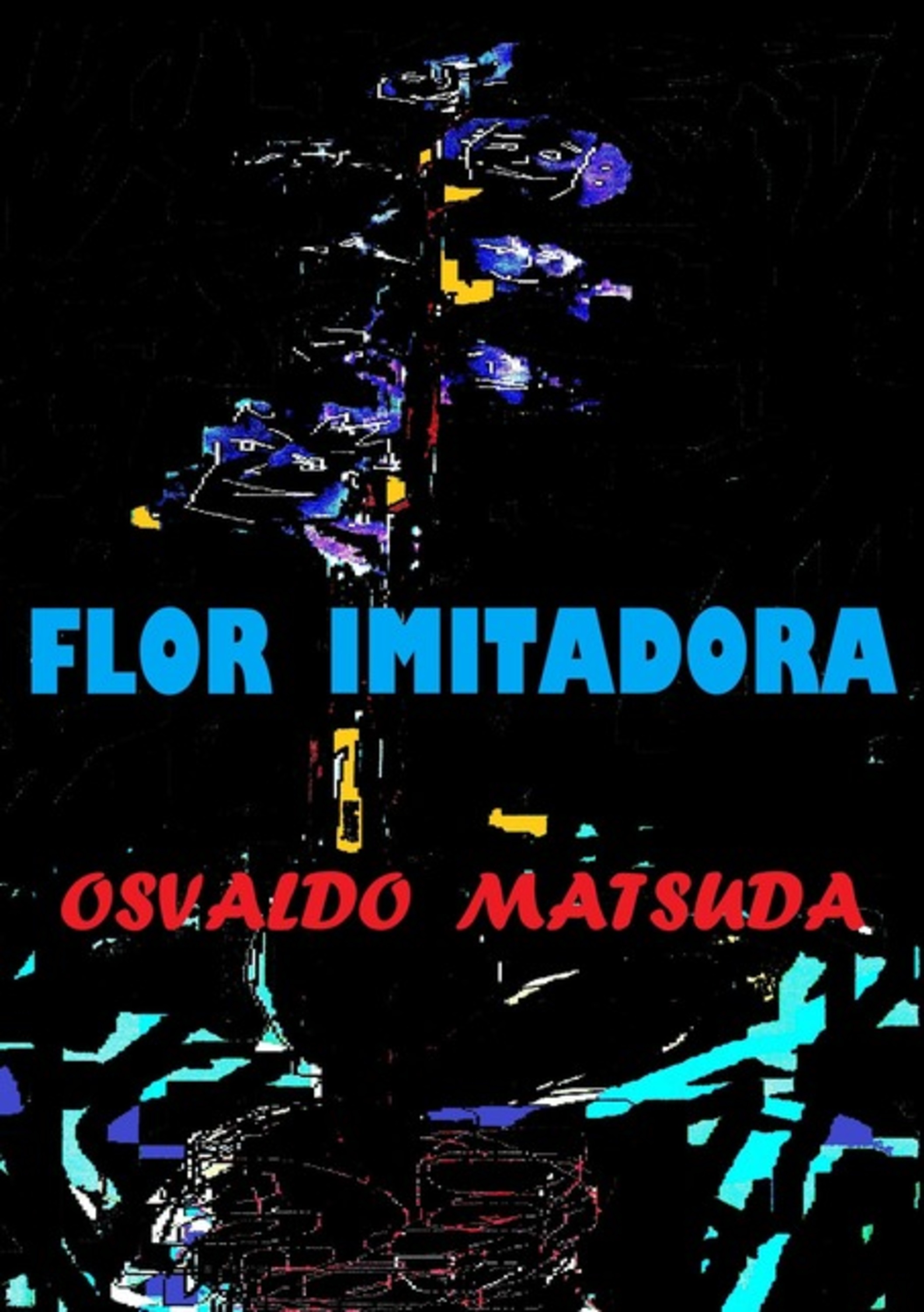 Flor Imitadora