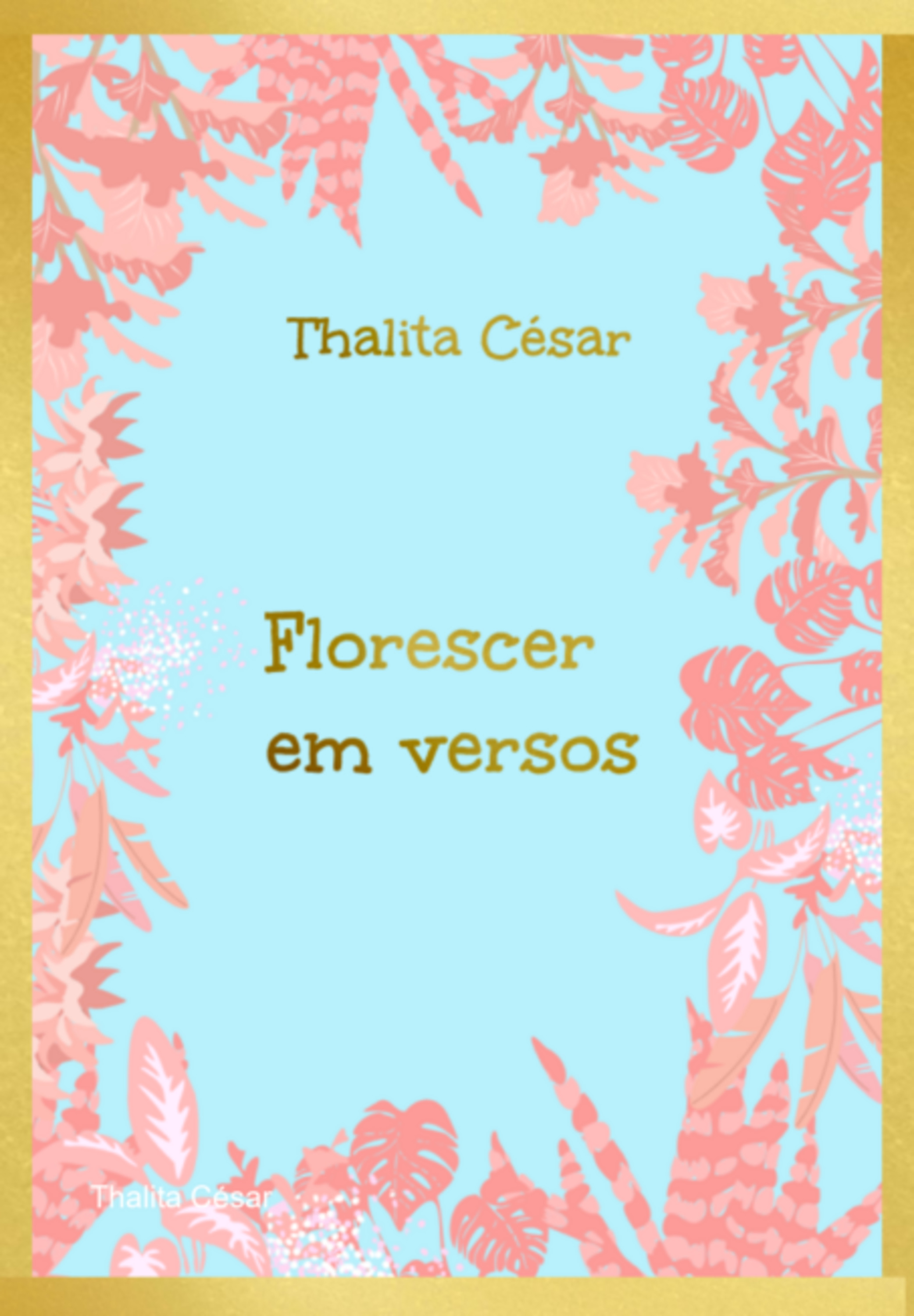 Florescer Em Versos