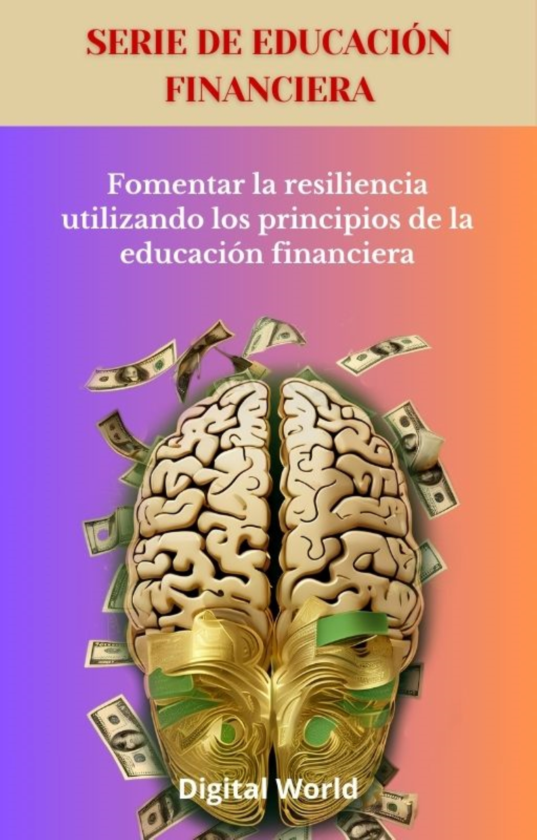 Fomentar la resiliencia utilizando los principios de la educación financiera