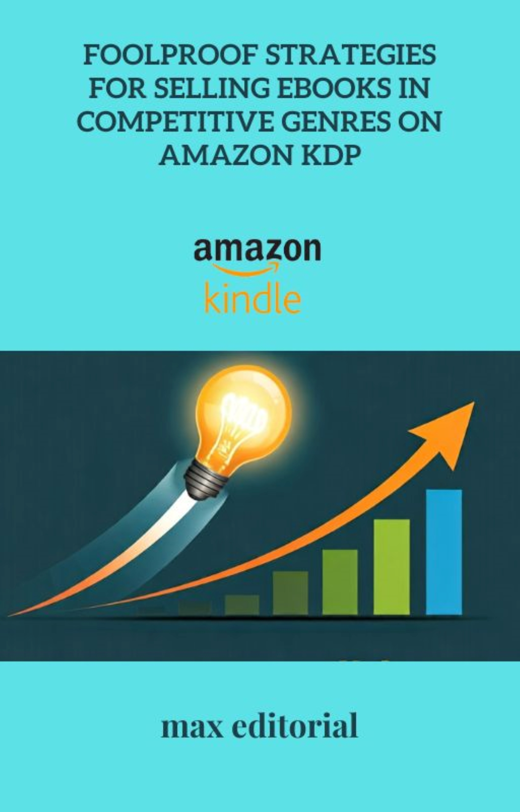 Foolproof Strategies for Selling eBooks in Competitive Genres on Amazon KDP