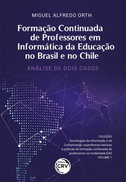 Formação Continuada de Professores em Informática da Educação no Brasil e no Chile