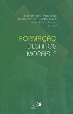 Formação: desafios morais (vol 2)