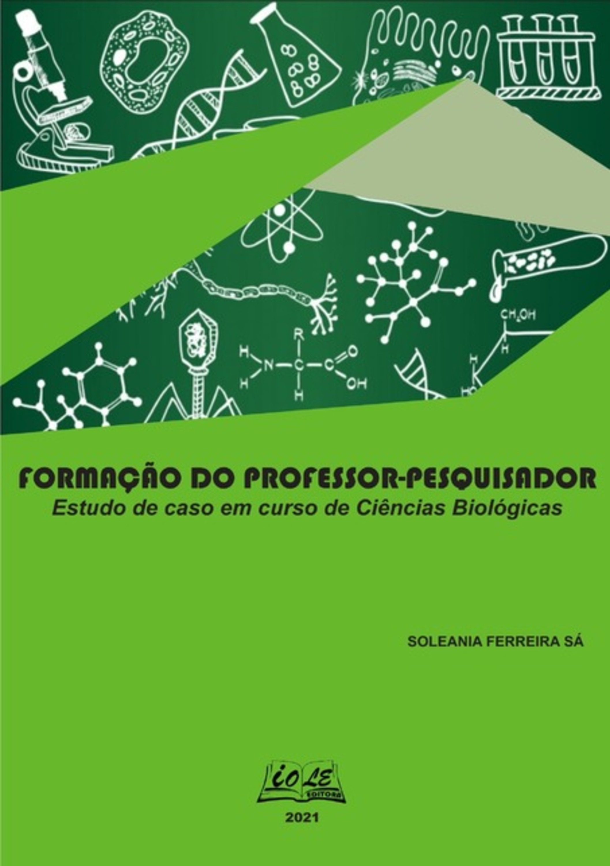 Formação Do Professor-pesquisador: Estudo De Caso Em Curso De Ciências Biológicas