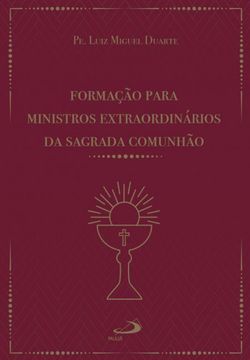 Formação para ministros extraordinários da sagrada comunhão