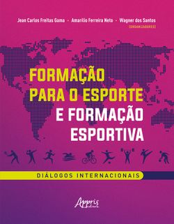 Formação para o Esporte e Formação Esportiva: Diálogos Internacionais