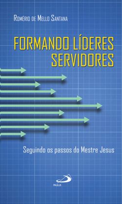 Formando líderes servidores