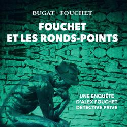 Fouchet et les ronds-points