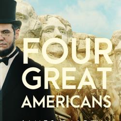 Four Great Americans