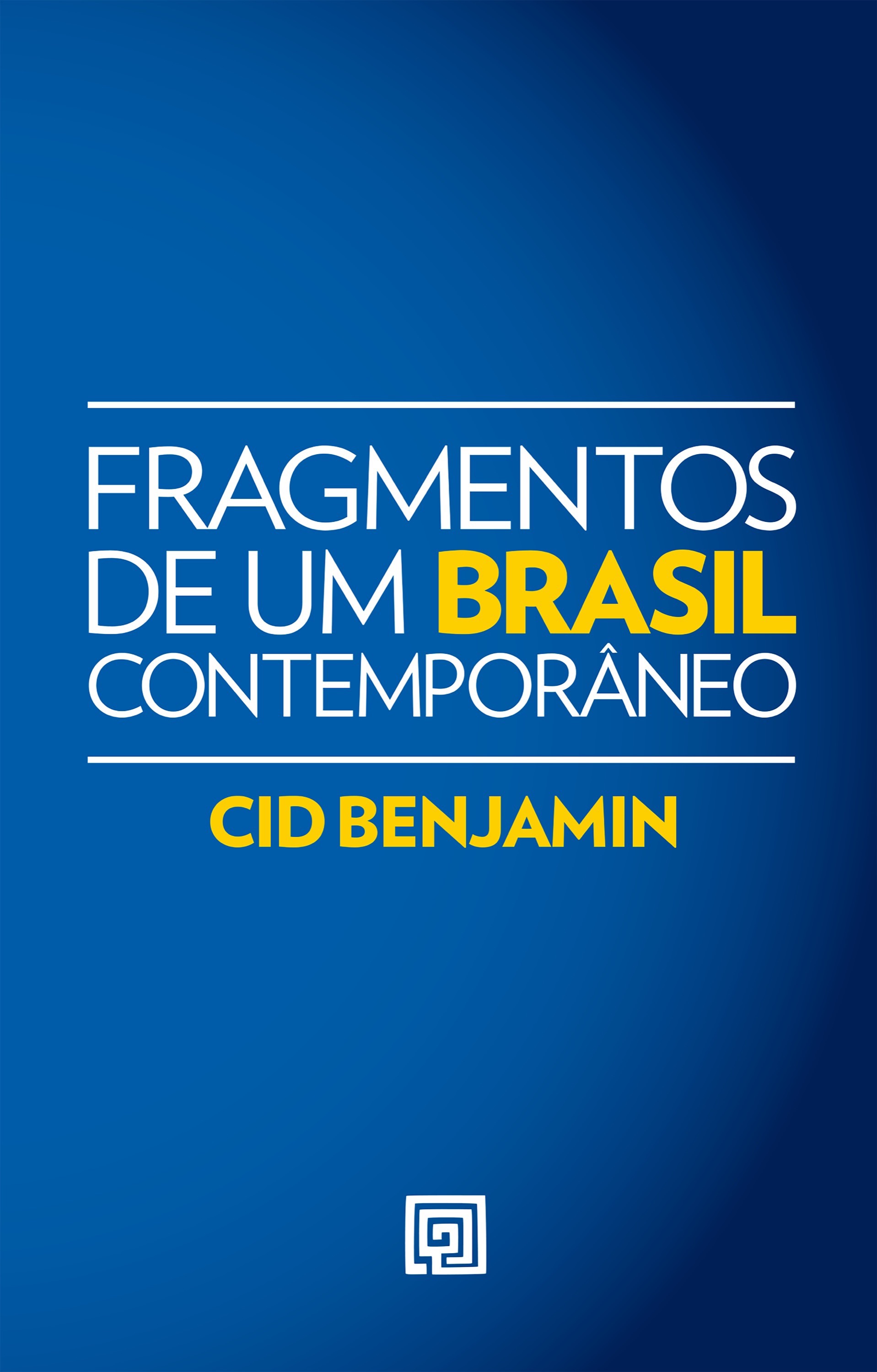 Fragmentos de um Brasil Contemporâneo