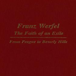 Franz Werfel: The Faith of an Exile