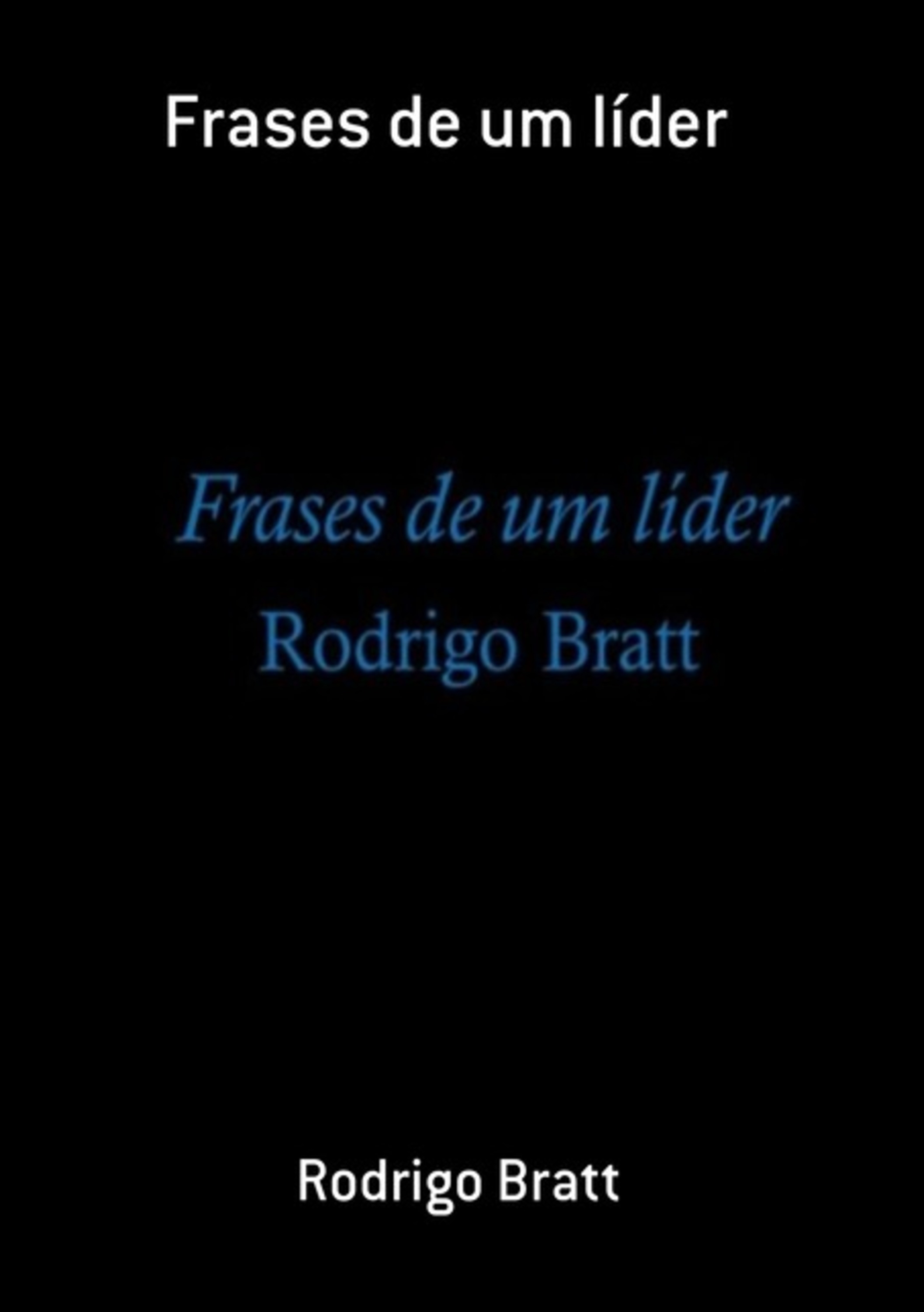 Frases De Um Líder