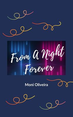 From a night forever