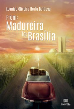 From: Madureira To: Brasília