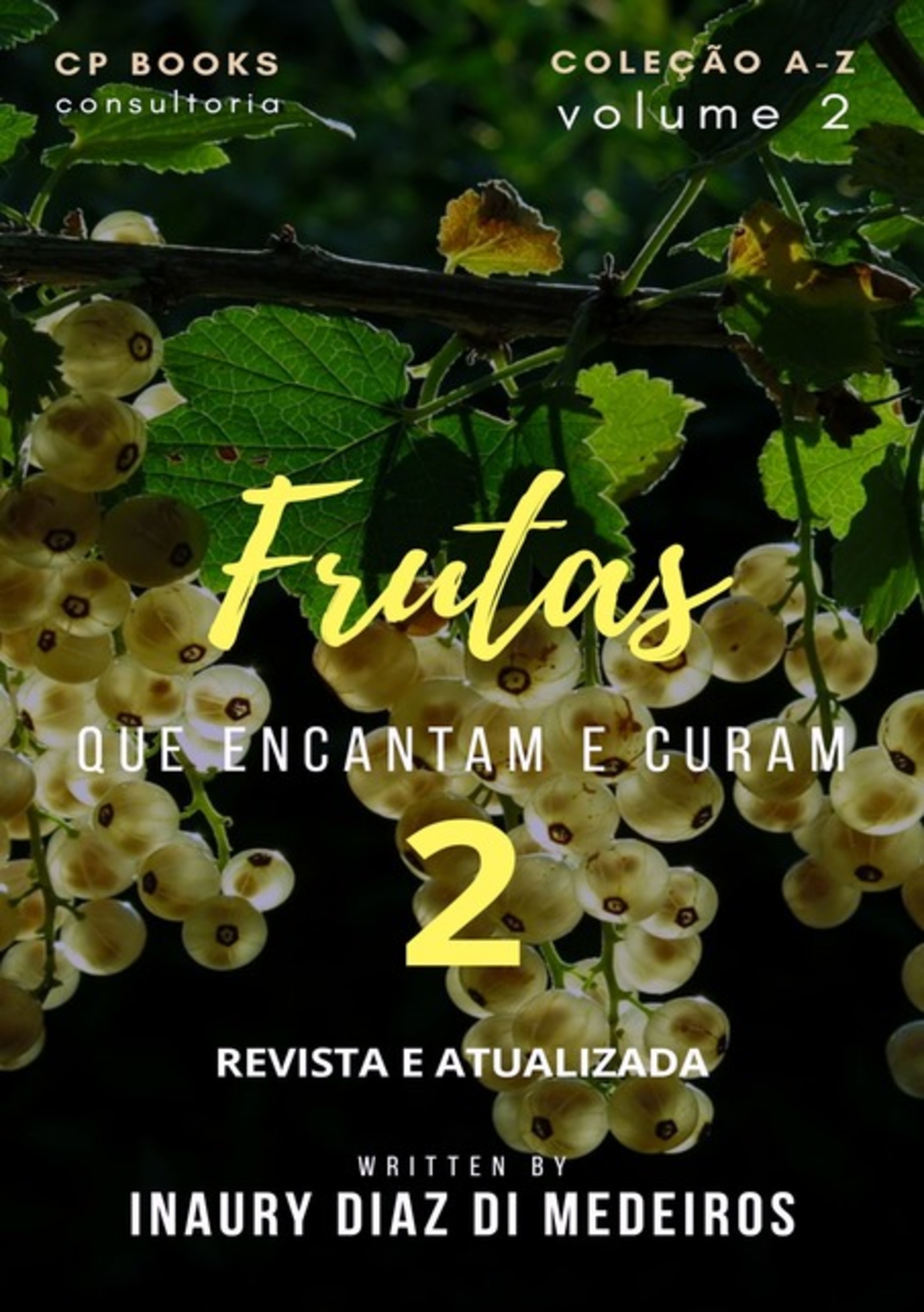 Frutas Que Encantam E Curam