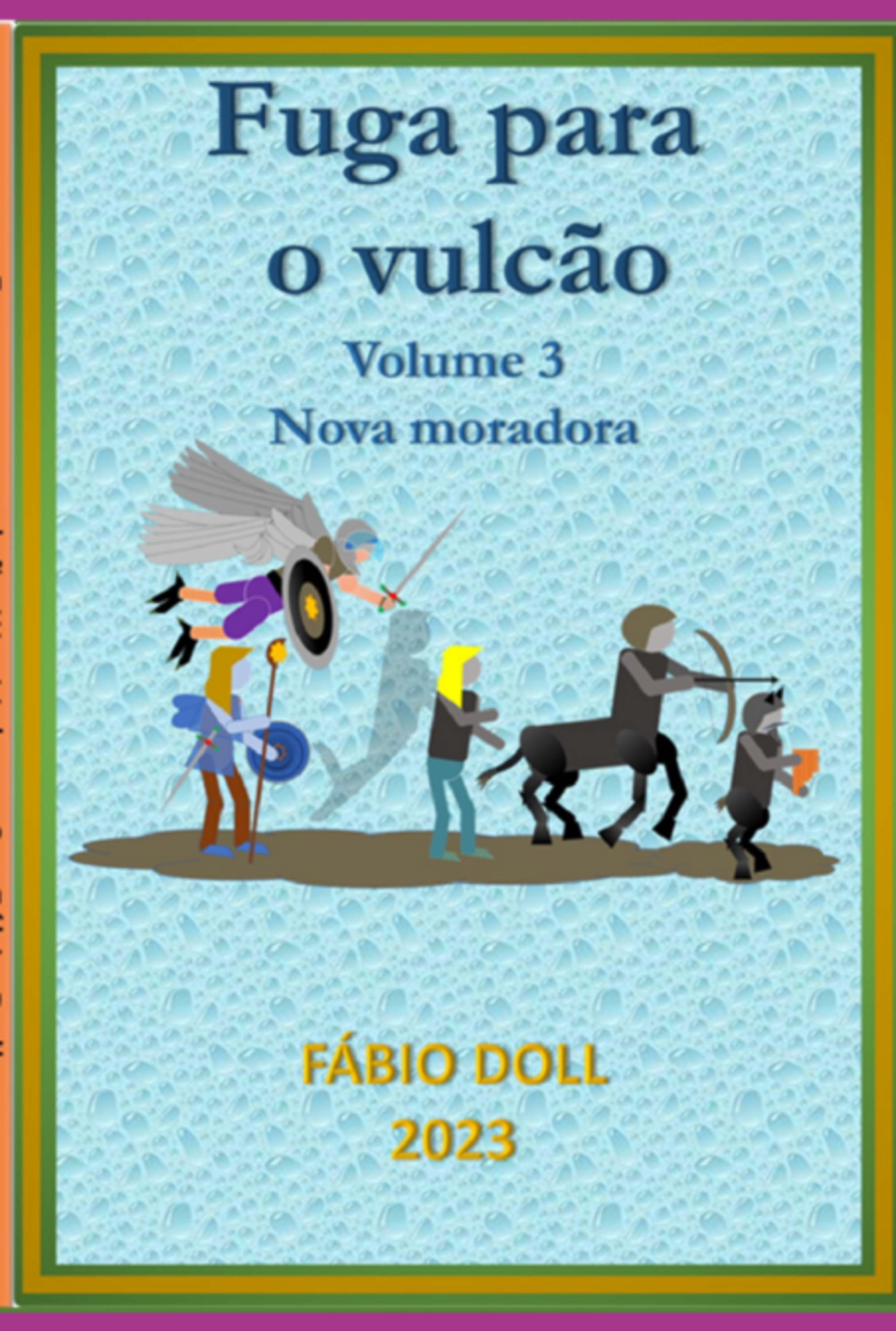 Fuga Para O Vulcão Iii