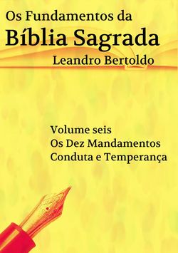 Fundamentos da Bíblia Sagrada - Volume VI