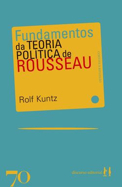 Fundamentos da teoria política de Rousseau