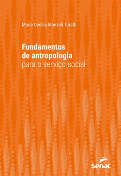 Fundamentos de antropologia para o serviço social