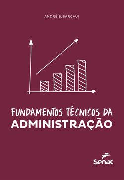 Fundamentos técnicos da administração