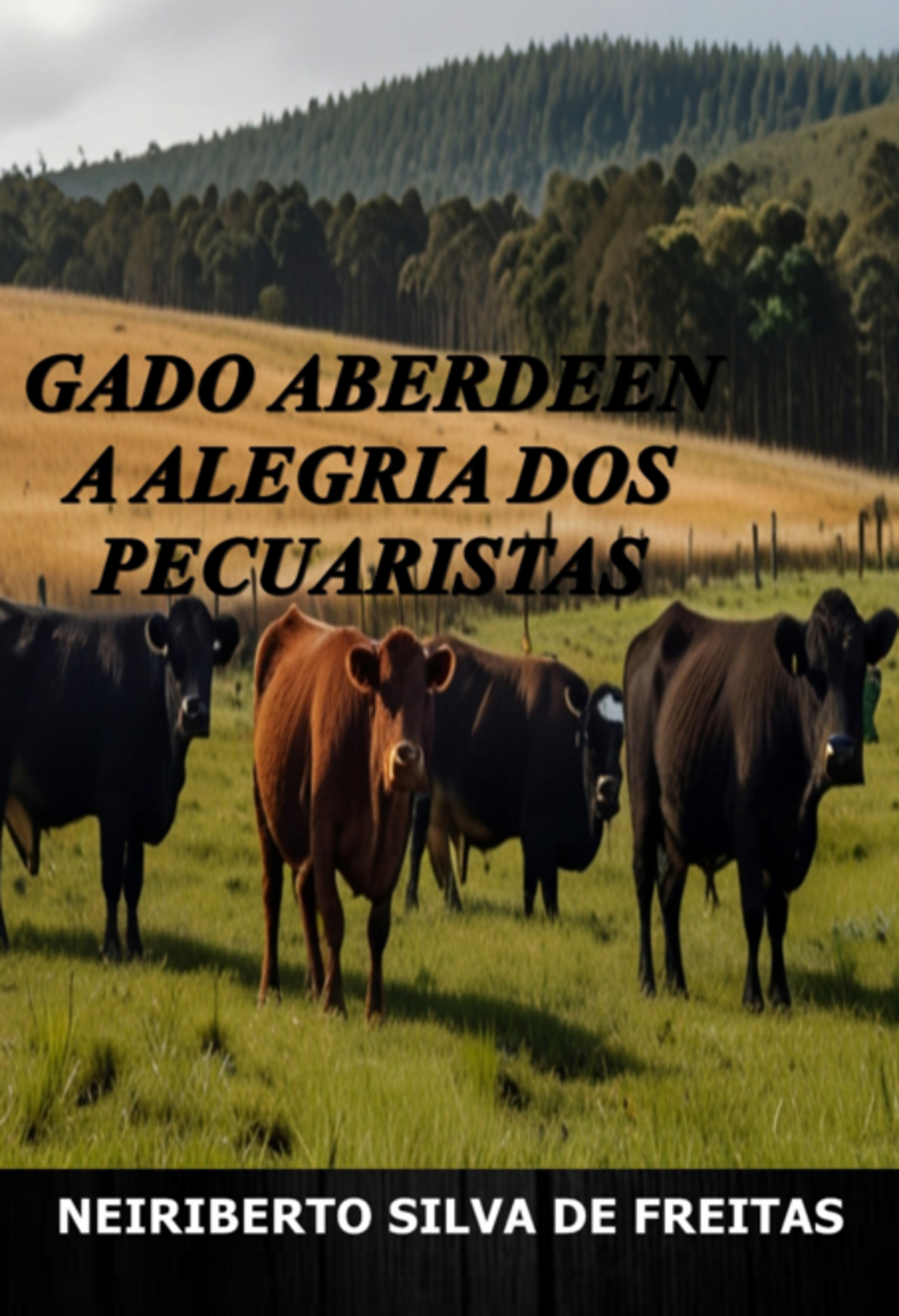 Gado Aberdeen A Alegria Dos Pecuaristas