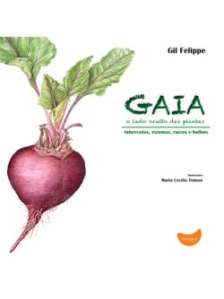 Gaia, o lado oculto das plantas