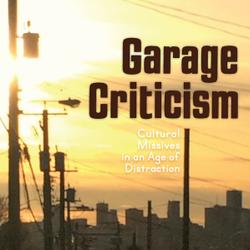 Garage Criticism