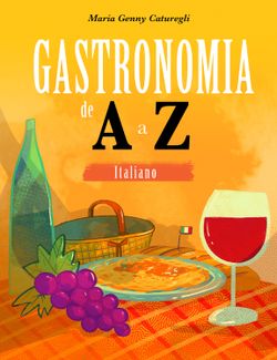 Gastronomia de A a Z: italiano