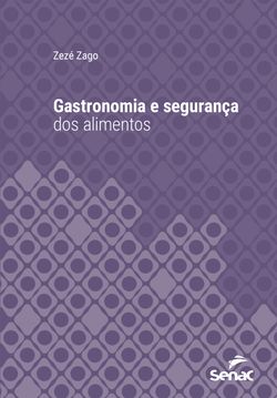 Gastronomia e segurança dos alimentos