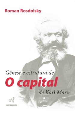 Gênese e estrutura de O Capital de Karl Marx