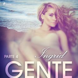 Gente do verão Parte 4: Ingrid – Conto Erótico