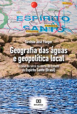 Geografia das águas e geopolítica local