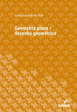 Geometria plana e desenho geométrico