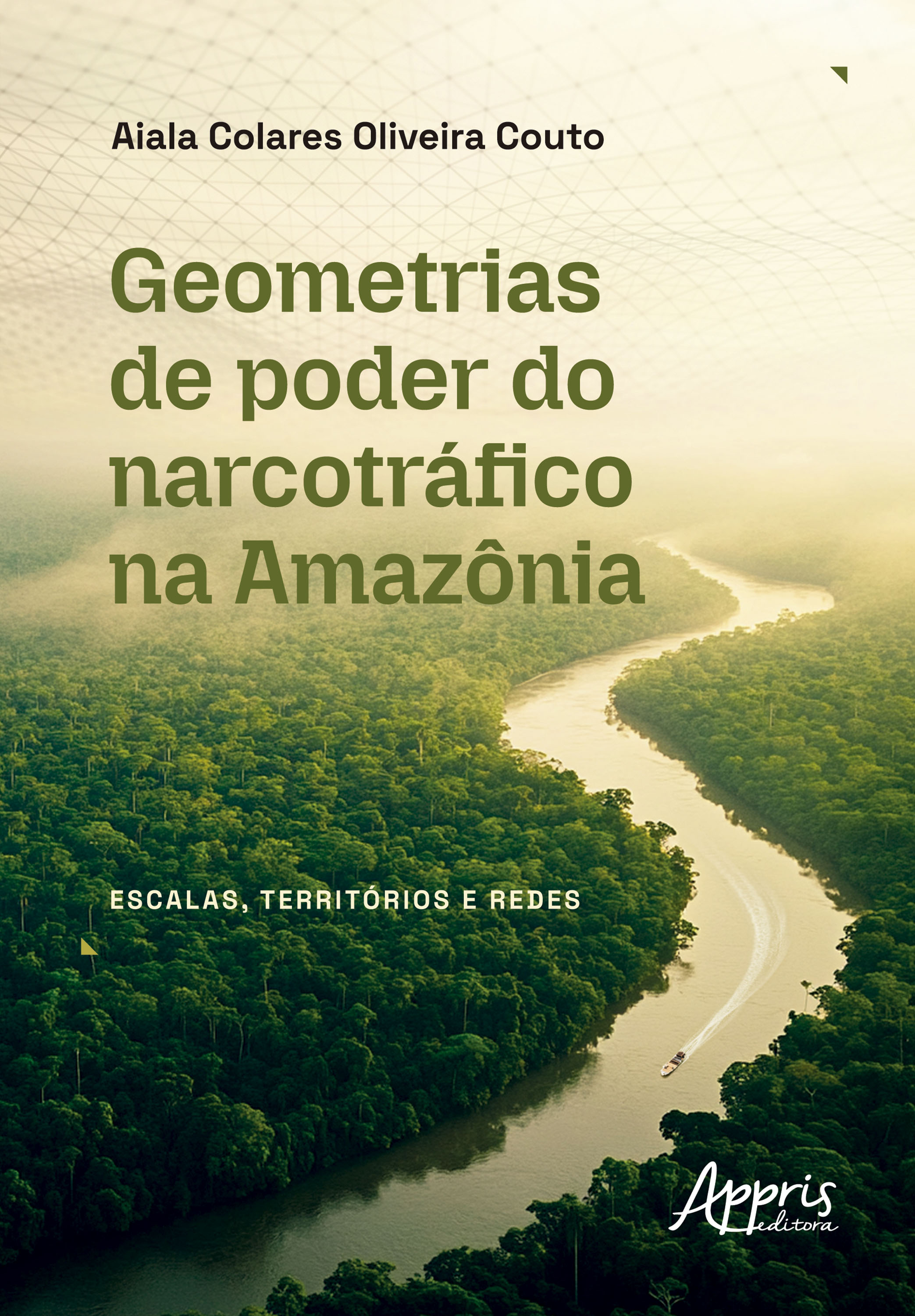Geometrias de Poder do Narcotráfico na Amazônia: Escalas, Territórios e Redes
