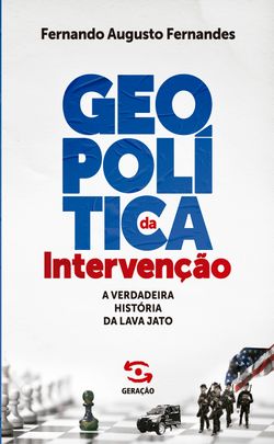 Geopolítica da intervenção - 1ª Edição