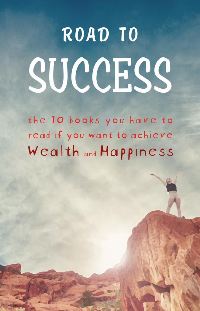 Road to Success: Think and Grow Rich, As a Man Thinketh, Tao Te Ching, The Power of Your Subconscious Mind, Autobiography of Benjamin Franklin and more!