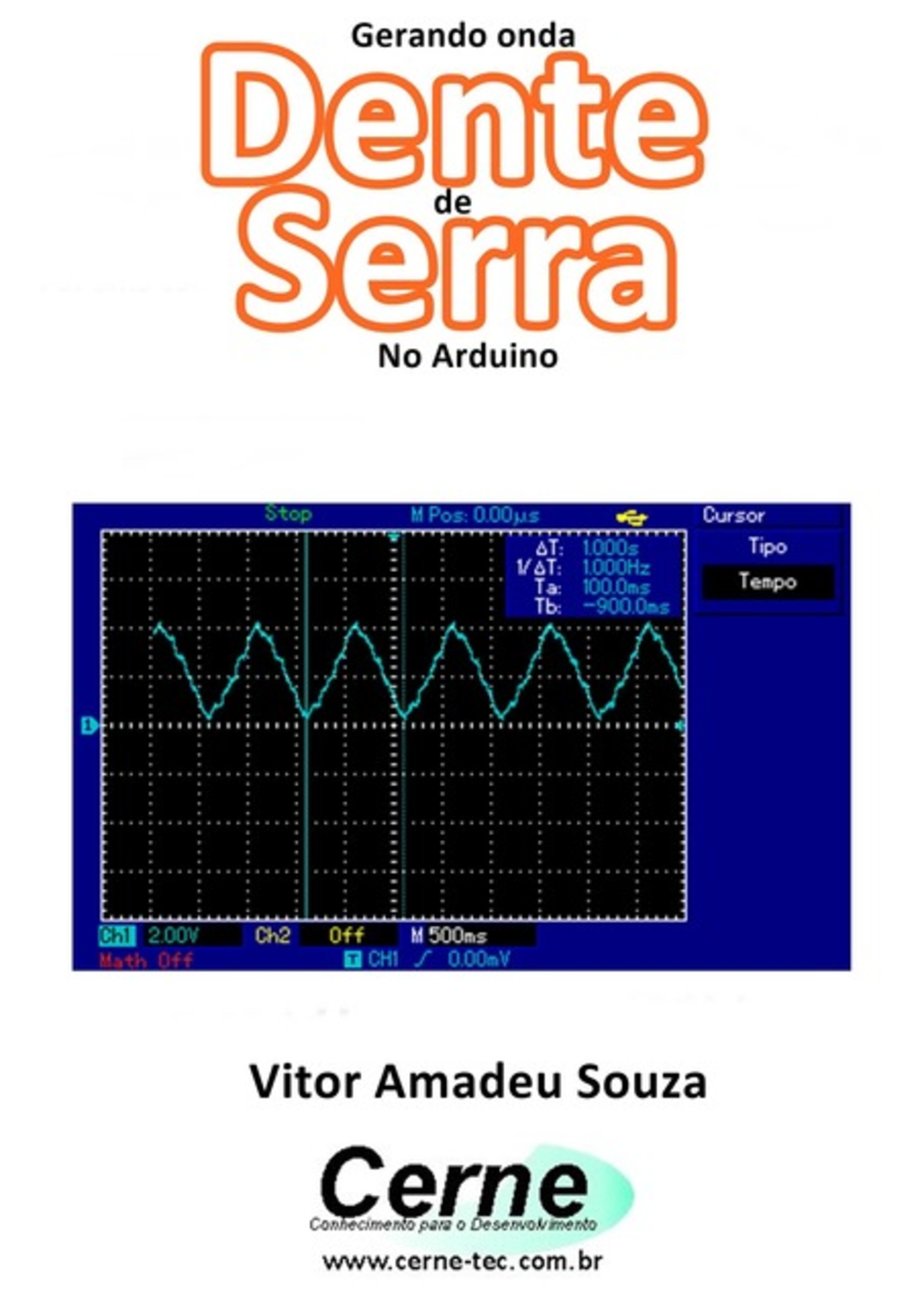 Gerando Onda Dente De Serra No Arduino