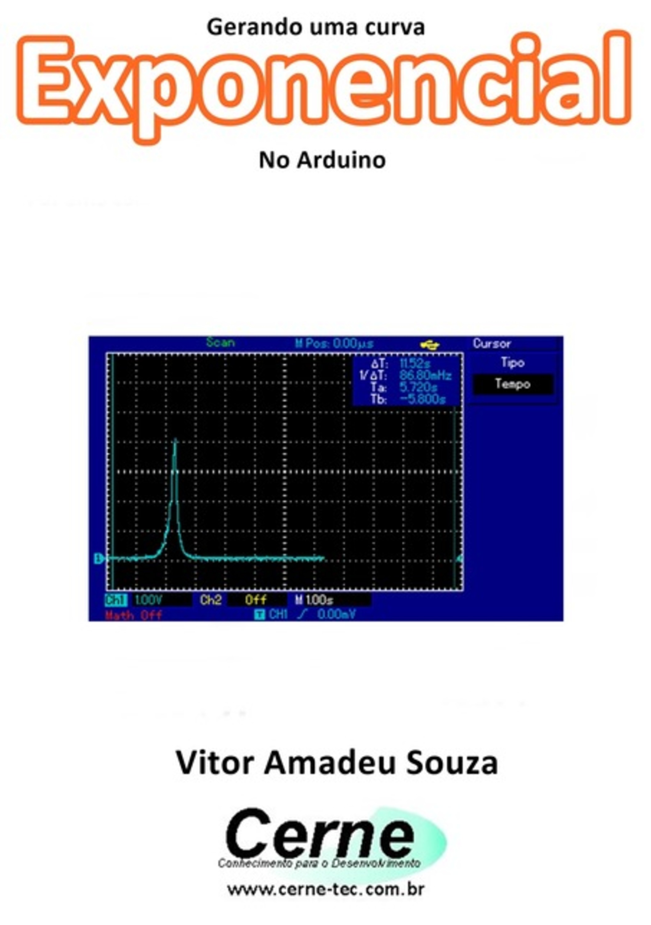 Gerando Uma Curva Exponencial No Arduino