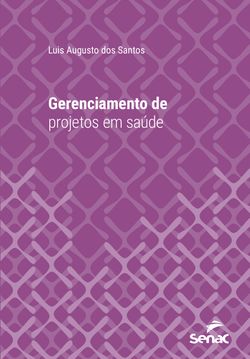 Gerenciamento de projetos em saúde